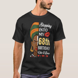 Ik ga mijn 68ste verjaardag in als een Boss 68 jaa T-shirt