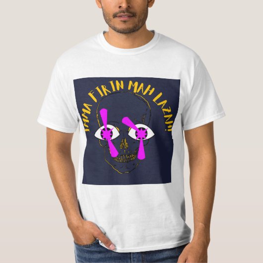 IK GA MIJN LAZARUS AFVUREN T-SHIRT (Voorkant)
