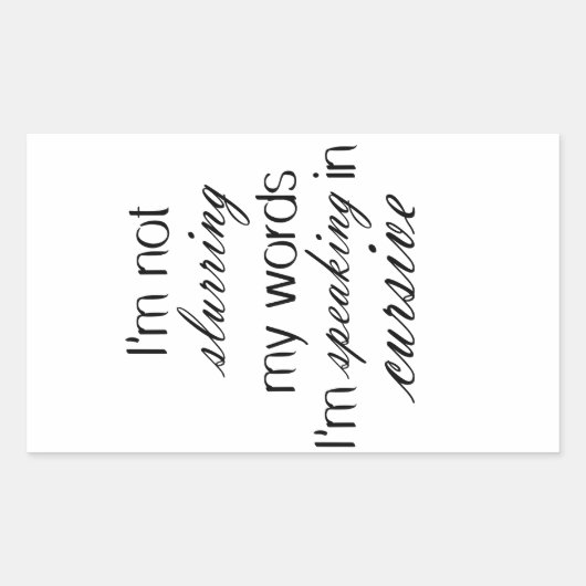 Ik ga mijn woorden niet verkroppen. Ik spreek in c Rechthoekige Sticker (Voorkant)