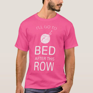 Ik Ga Na Deze Rij Slapen Grappige Brei Trui T-shirt