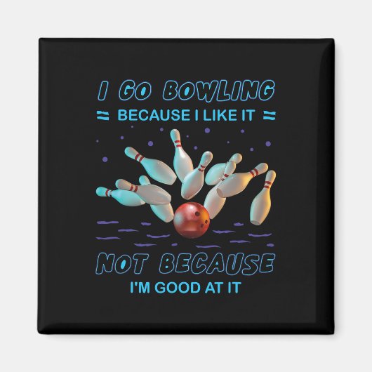 Ik ga naar Bowling omdat ik het niet leuk vind omd Magneet (Voorkant)