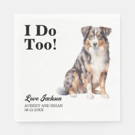 Ik ga naar de Australian Shepherd Pet Wedding Servet