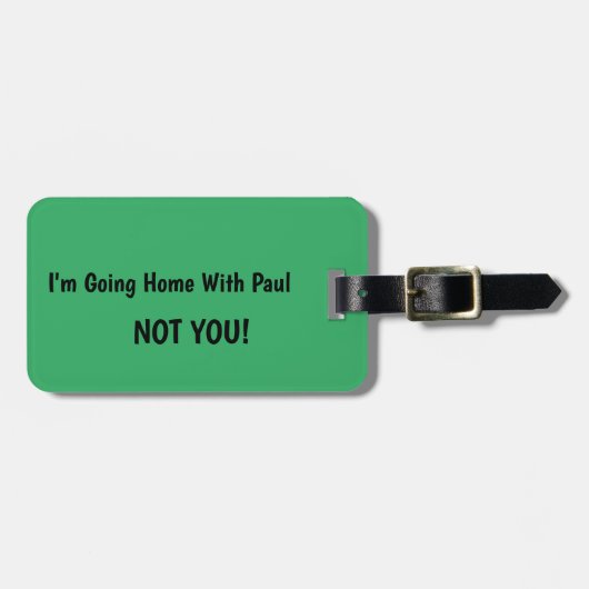 IK GA NAAR HUIS MET...NIET JULLIE AANPASSEN BAGAGELABEL (Voorkant horizontaal)