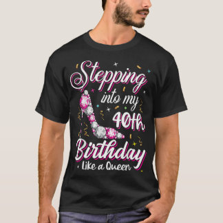 Ik ga naar mijn 40e verjaardag als een koningin bl t-shirt