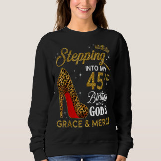 Ik ga naar mijn 45e verjaardag met God's Grace en Trui