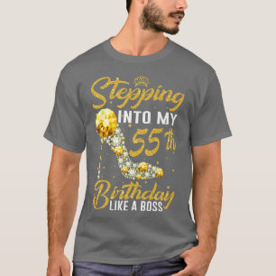 Ik ga naar mijn 55e verjaardag als een Boss-kroon T-shirt