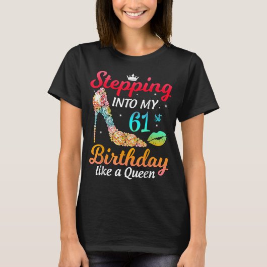 Ik ga naar mijn 61e dag als koningin-alledaagse vr t-shirt (Voorkant)