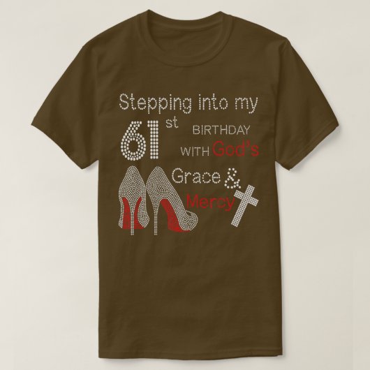 Ik ga naar mijn 61ste verjaardag met Gods Grace en T-shirt (Design voorkant)