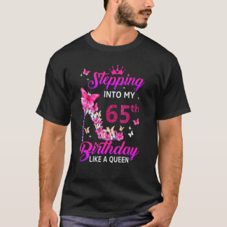 Ik ga naar mijn 65ste verjaardag als een koningin t-shirt