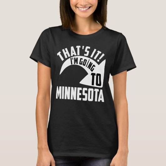 Ik ga naar Minnesota T-shirt (Voorkant)