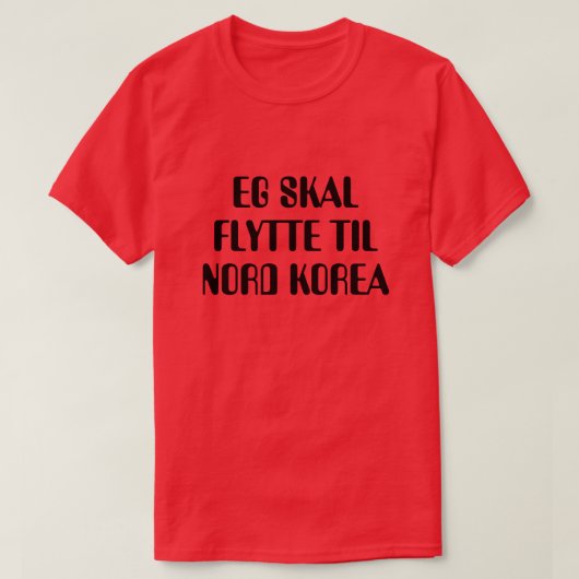 Ik ga naar Noord-Korea in Noors rood T-shirt (Design voorkant)