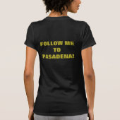 IK GA NAAR PASADENA! T-SHIRT (Achterkant)