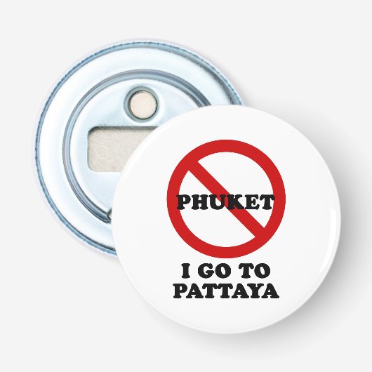 IK GA NAAR PATTAYA BUTTON FLESOPENER (Voorkant)