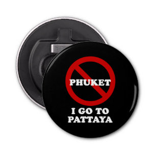 IK GA NAAR PATTAYA BUTTON FLESOPENER