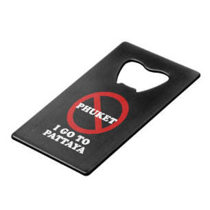 IK GA NAAR PATTAYA CREDITKAART FLESSENOPENER