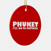 IK GA NAAR PATTAYA KERAMISCH ORNAMENT (Rechts)