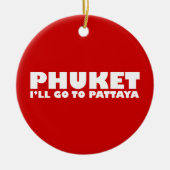 IK GA NAAR PATTAYA KERAMISCH ORNAMENT (Voorkant)