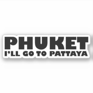 IK GA NAAR PATTAYA STICKER