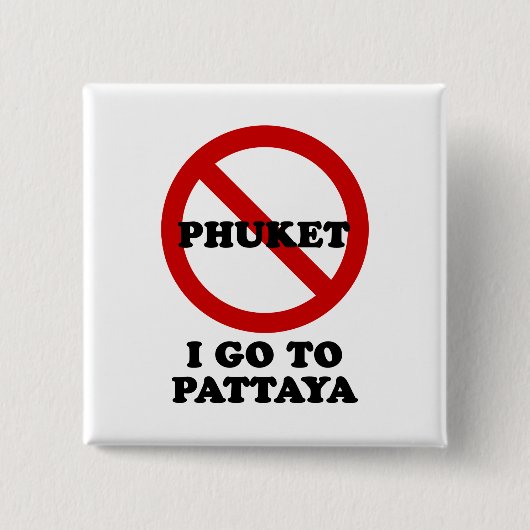 IK GA NAAR PATTAYA VIERKANTE BUTTON 5,1 CM (Voorkant)