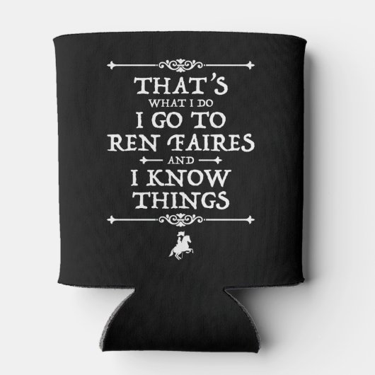 Ik ga naar Ren Faires en ik weet dingen Blikjeskoeler (Achterkant)