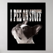 Ik ga naar Stuff Funny Cute French Bulldog Oders 4 Poster (Voorkant)