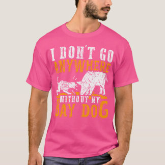 Ik ga nergens heen zonder mijn baby hond varken va t-shirt