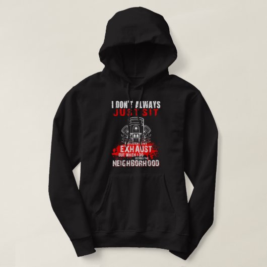 Ik ga niet altijd gewoon zitten en luister naar mi hoodie (Design voorkant)