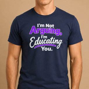 Ik Ga Niet Discussiëren, Ik Leg Het Je Uit. T-shirt
