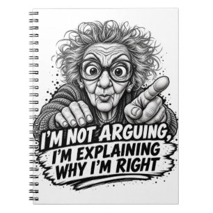 Ik Ga Niet Discussiëren, Ik Leg Uit Waarom Ik Geli Notitieboek