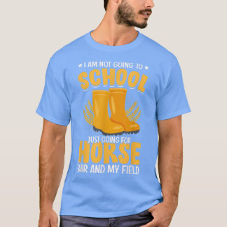 Ik ga niet naar school voor grappige boerenjacht t-shirt