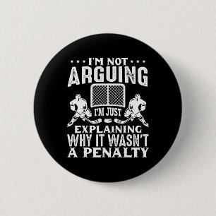 Ik Ga Niet Redetwisten Ik Leg Alleen Maar De Straf Ronde Button 5,7 Cm