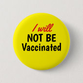 IK GA NIET Vaccineren Gele Button (Voorkant)