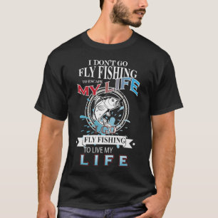 Ik ga niet vliegvissen om mijn leven te ontvluchte t-shirt
