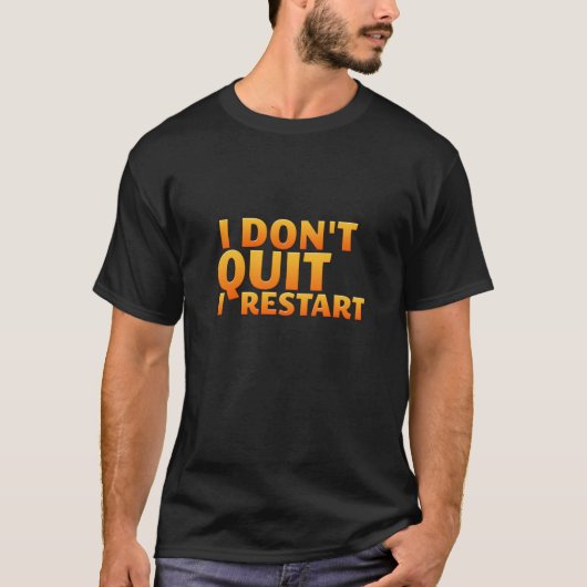 Ik ga niet weg dat ik Funny Shirt herstart voor ga (Voorkant)
