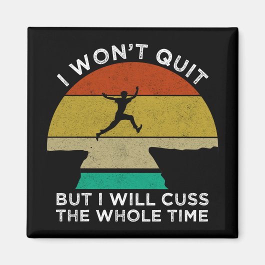 Ik ga niet weg, maar ik zal de hele tijd kletsen magneet (Voorkant)