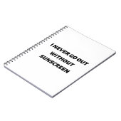 Ik ga nooit naar buiten zonder zonnebrandcrème notitieboek (Linkerzijde)