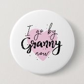 Ik ga nu door Granny Ronde Button 7,6 Cm (Voorkant)