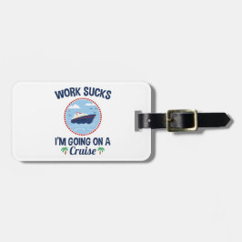 Ik ga op een cruiseschip werken bagagelabel