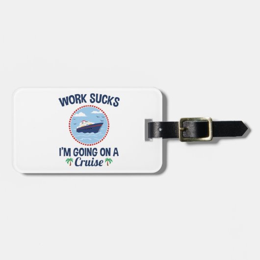 Ik ga op een cruiseschip werken bagagelabel (Voorkant horizontaal)