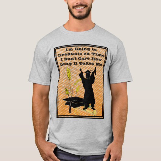 Ik ga op tijd Afstuderen worden T-shirt (Voorkant)