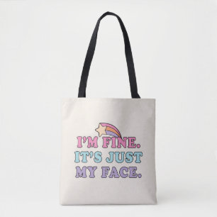 Ik Ga Prima Het Is Gewoon Mijn Gezicht Grappige Qu Tote Bag