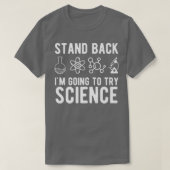 Ik ga proberen met Science Funny Sarcasti. T-shirt (Design voorkant)