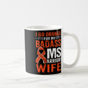 Ik ga Sinaasappel voor mijn Badass MS Warrior Vrou Koffiemok