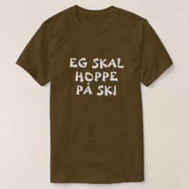 Ik ga skispringen in Noors bruin T-shirt