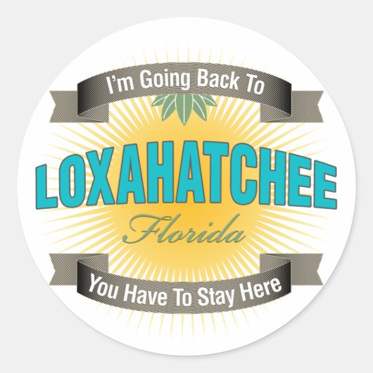 Ik ga terug naar Loxahatchee Ronde Sticker (Voorkant)