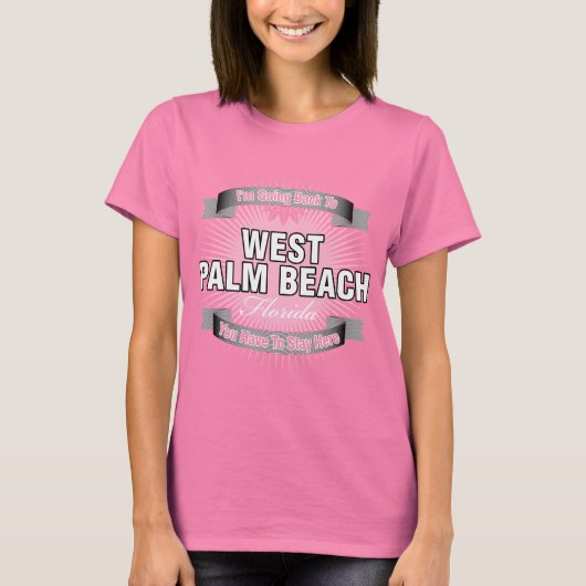 Ik ga terug naar (West Palm Beach) T-shirt (Voorkant)