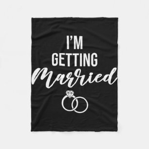 Ik ga trouwen Vrouwen Grappig Bachelorette-feest Fleece Deken