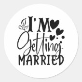 Ik ga trouwen Wedding Love Engaged Bride Ronde Sticker (Voorkant)