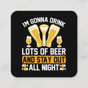 Ik ga veel bier drinken vierkante visitekaartje