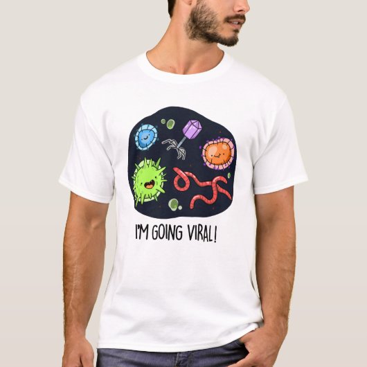 Ik ga Viral Funny Virus Pun T-shirt (Voorkant)